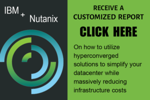 IBM+Nutanix_Click here receive a customized report