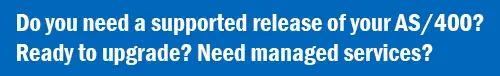 Need a supported release of AS400
